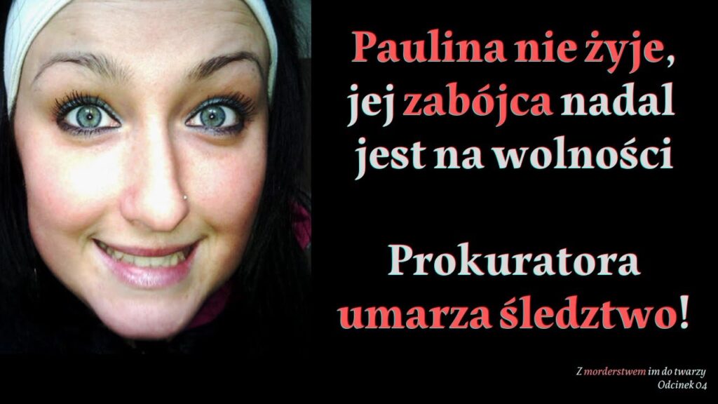 Śmierć w niewyjaśnionych okolicznościach – sprawa Pauliny Antczak